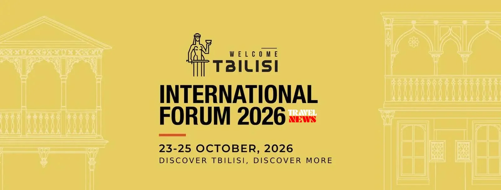 Welcome Tbilisi 2026 - საერთაშორისო ფორუმი თბილისში